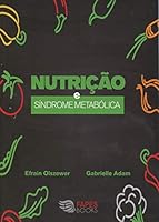 Nutrição e Síndrome Metabólica 8564453193 Book Cover