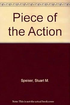 Hardcover A piece of the action: A plan to provide every family with a $100,000 stake in the economy Book