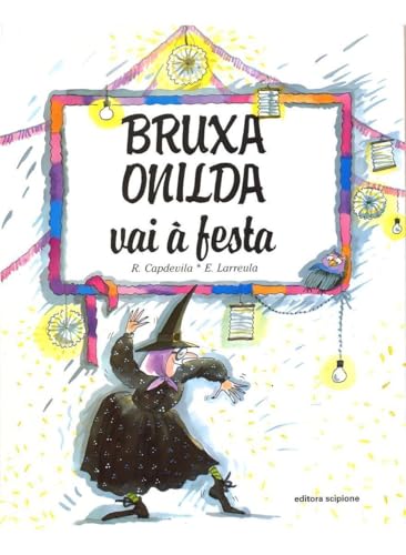 Bruxa Onilda vai à festa