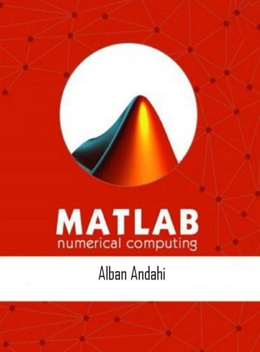 Matlab: Numerical Computing