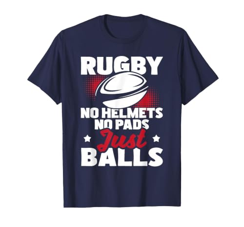 Rugby No Helmets No Pads Just Balls - Rugby Player Coach T-Shirt, Men, Navy Blue, Small