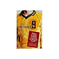 Nove Contra O 9 (Em Portugues do Brasil) 8539004313 Book Cover