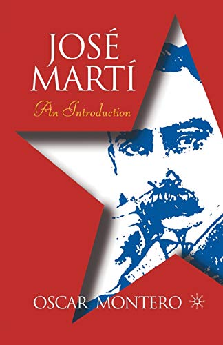 Jose Marti: An Introduction (New Directions in Latino American Cultures)