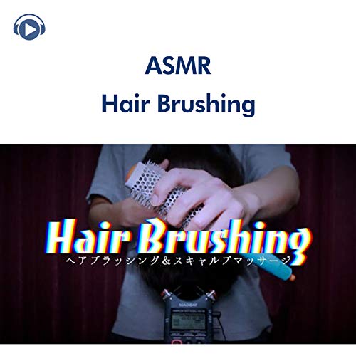 ASMR - Hair Brushing&Scalp Massage de ASMR by ABC & ALL BGM CHANNEL en ...