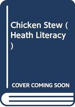 Paperback Chicken Stew (Heath Literacy) Book