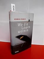 Wo die Löwen weinen 3492274064 Book Cover