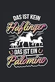  Notizbuch Palomino: Cream Fan Notizheft für Cremello als Geschenk-Idee für Das ist kein Haflinger das ist ein Palomino Motiv Pferde Liebhaber