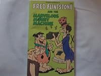 Fred Flintstone And The Marvelous Money Machine B002UZQ0ZC Book Cover