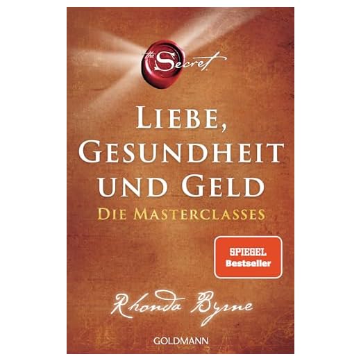 The Secret – Liebe, Gesundheit und Geld: Die Masterclasses