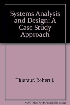 Hardcover Systems Analysis and Design: A Case Study Approach Book