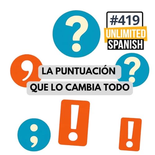 『#419 La puntuación que lo cambia todo』のカバーアート