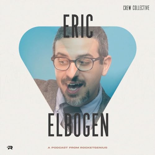 He Likes Off Kilter People: Say Hi, ft Eric Elbogen