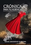  Crónica para tu ausencia: Poesía