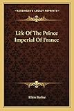  Life Of The Prince Imperial Of France