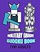 MILITARY GRADE SUDOKU BOOK FOR ADULTS: Extremely Challenging 16 x 16 Sudoku Puzzles Adults Need for Laser Focus, Stress Relief and Enhanced Memory and Upgraded Thinking Skills