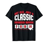 Not Old Just a Classic Fan Brandon Marsh Philadelphia T-Shirt