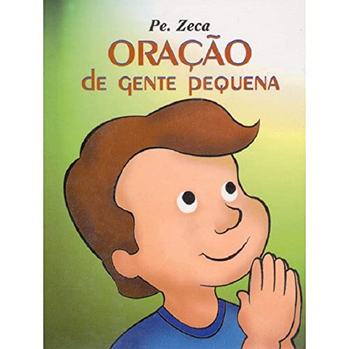 Oração de gente pequena: