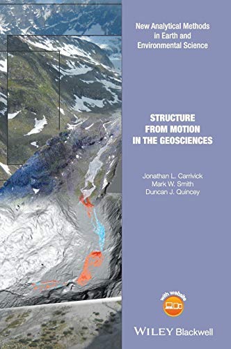 Structure from Motion in the Geosciences (Analytical Methods in Earth and Environmental Science) by Jonathan L. Carrivick (2016-09-06)