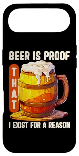 Beer Is Proof That I Exist For A Reason r[D X}zP[X iPhone Air p