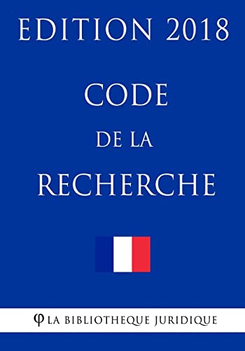 Code de la recherche: Edition 2018 (French Edition)