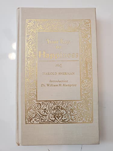 Your Key to Happiness 0934791198 Book Cover