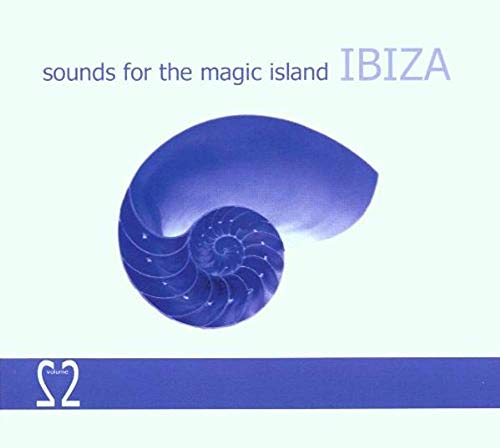 Vol. 2-Sounds Of The Magic Island Ibiza