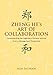 Zheng He's Art of Collaboration: Understanding the Legendary Chinese Admiral from a Management Perspective