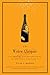 The Widow Clicquot: The Story of a Champagne Empire and the Woman Who Ruled It (P.S.)