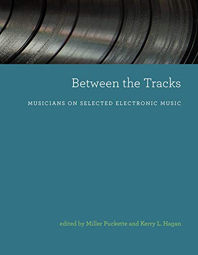 Electronic Music Between the Tracks Comprendre Création Sonore - 2