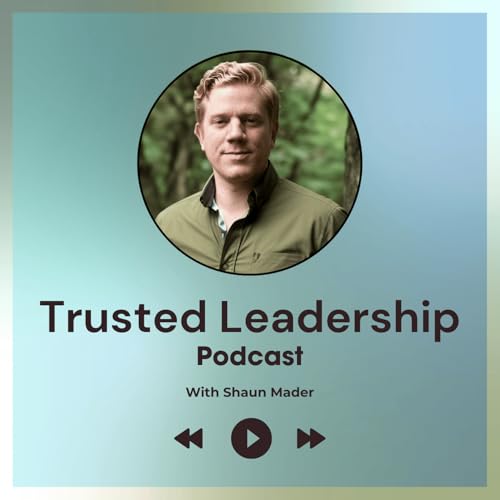 『The Trusted Leadership Podcast』のカバーアート