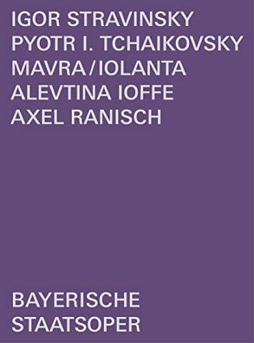 Mavra / Iolanta [Bayerische Staatsoper, Live-Mitschnitt Aus Dem Cuvilliés-Theater München, Juli 2019]