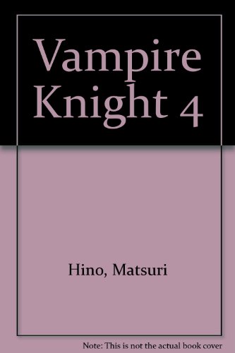 Vampire Knight 4 1435228812 Book Cover