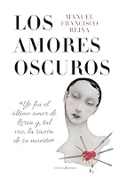 Los amores oscuros B0H1RPKV61 Book Cover