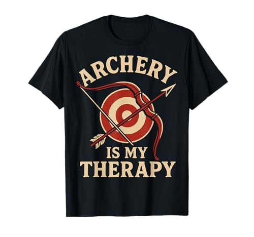 Archery is My Therapy Archery Arc Archer T-Shirt