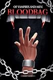  Bloodbag (Of Vampires and Men)