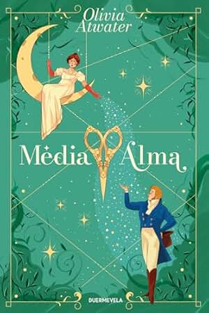 Media Alma: Trilogía de la Regencia Mágica 1 (LA OTRA FANTASIA)