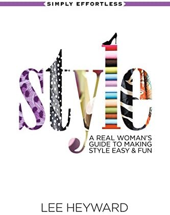 Simply Effortless Style Paperback – October 1, 2011