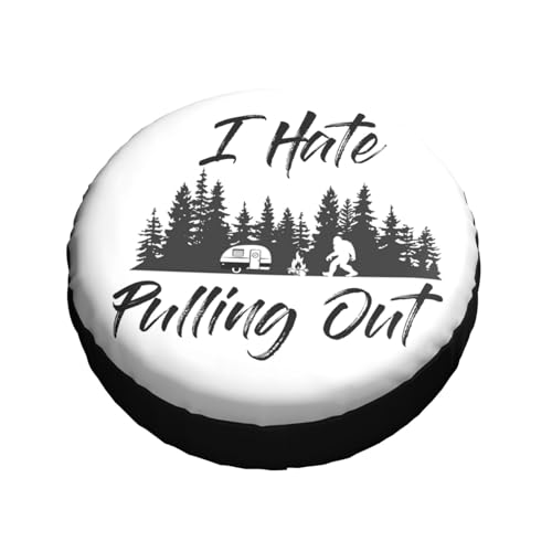 Image of I Hate Pulling Out Spare Tire Cover Weatherproof Universal Wheel Protectors Camper Tire Covers for Rv Trailer SUV, Truck Travel Trailer Accessories (14 inch)