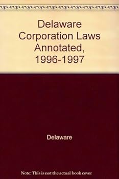 Paperback Delaware Corporation Laws Annotated, 1996-1997 Book