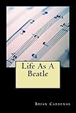 Life As A Beatle