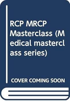 Paperback RCP MRCP Masterclass (Medical Masterclass Series) Book