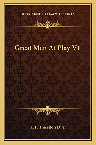 Great Men At Play V1