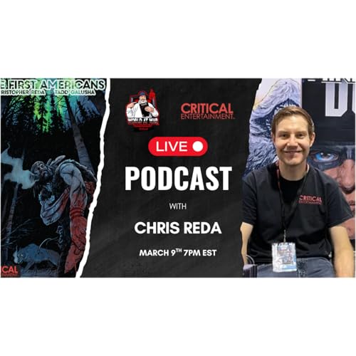 Distribution for Indie Creator with Chris Reda of Critical Entertainment