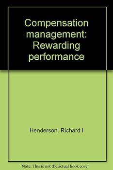 Compensation Management: Rewarding Performance