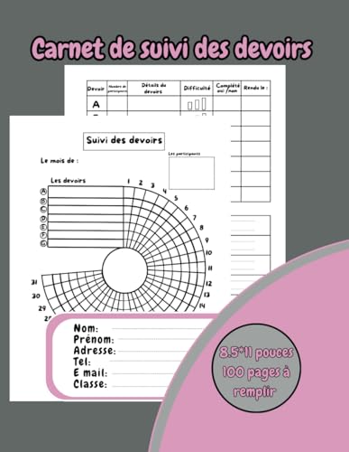 cahier de suivi des devoirs: un cahier destiné a toute personne qui désir organisé son travail scolaire , à domicile , en grope ou en individuel , ... cm) 111 pages à remplir (French Edition)