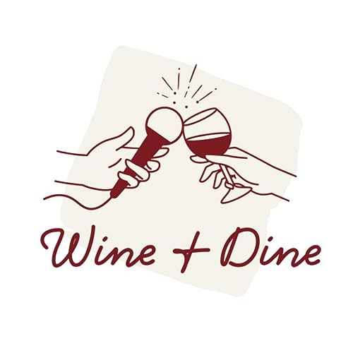Couverture de The Wine & Dine Podcast