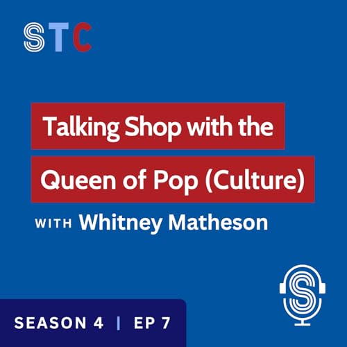 Page de couverture de Season 4 Ep 7 | Whitney Matheson | Talking Shop with the Queen of Pop