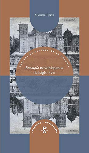 Portada de Exempla Novohispanos del Siglo XVII
