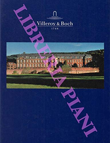 Villeroy & Boch 250 Years of European Industrial History 1748 1998 ...