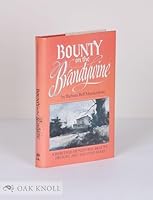 Bounty on the Brandywine: A Heritage of Natural Beauty, History, Art and Fine Food 0912608633 Book Cover